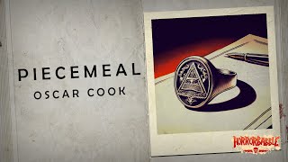 'Piecemeal' by Oscar Cook / Mystery & Suspense by HorrorBabble 10,591 views 3 months ago 26 minutes