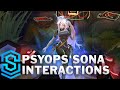 PsyOps Sona Special Interactions