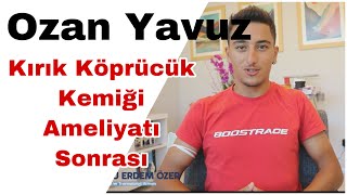 Kırık Köprücük Kemiği Ameliyatı Sonrası | Ozan Yavuz | Op. Dr. Utku Erdem Özer