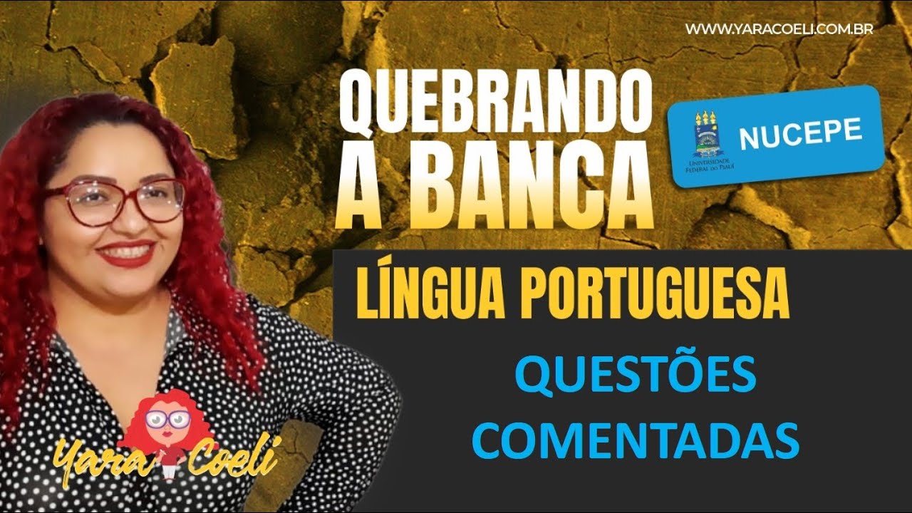 Questões da BANCA NUCEPE - Língua Portuguesa - Yara Coeli