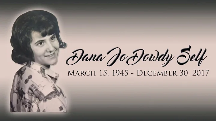 Dana Jo Dowdy Self - March 15, 1945 ~ December 30,...