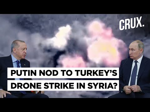 Turkey Hits US Allied Forces In Syria Days After Erdogan-Putin Meet l Russia Tacitly Backing Strike?