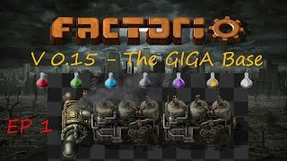 GigaBase S01E001 - Factorio 0.15