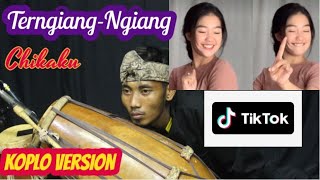 Terngiang - Ngiang Chikaku Versi Koplo Kendang Rampak ( Viral Tiktok )