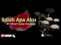 Salah Aku Apa - Ilir 7 [Rock Version Drumless]