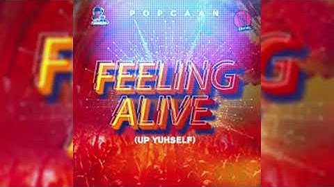 Popcaan -  Feeling Alive (Up Yuhself) (CLEAN RADIO EDIT) (KMRSounds)#popcaan
