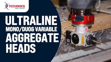 Techniks UltraLine Mono/Duo & Variable Aggregate Heads | CNC Tooling