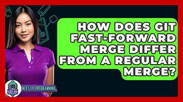 How Does Git Fast-forward Merge Differ From A Regular Merge? - Next LVL Programming
