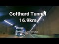 Gotthard Tunnel | 4K | 16.9km | Switzerland | Der längste Strassentunnel in den Alpen.
