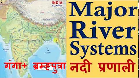 Major River System -Ganga-Brahmaputra Part-2