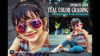 Orange and Teal Color Grading - Cinematic Tone Look || Photoshop by DRG Photography