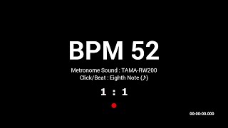 Download lagu Metronome BPM 52 / TAMA-RW200 / 8th