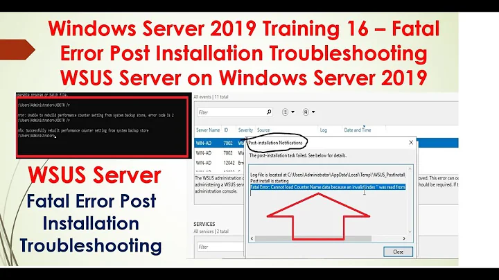 Server 2019 Training 16 – Fatal Error Post Installation Troubleshooting WSUS, Windows Server 2019