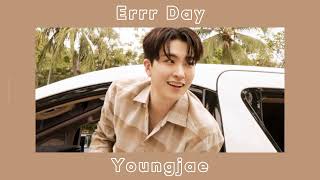 Youngjae - Errr Day (sped up)