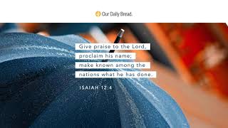 Sharing Jesus | Audio Reading | Our Daily Bread Devotional | August 31, 2021