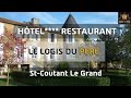 Le logis du pr  htel 4 toiles et restaurant  stcoutant le grand