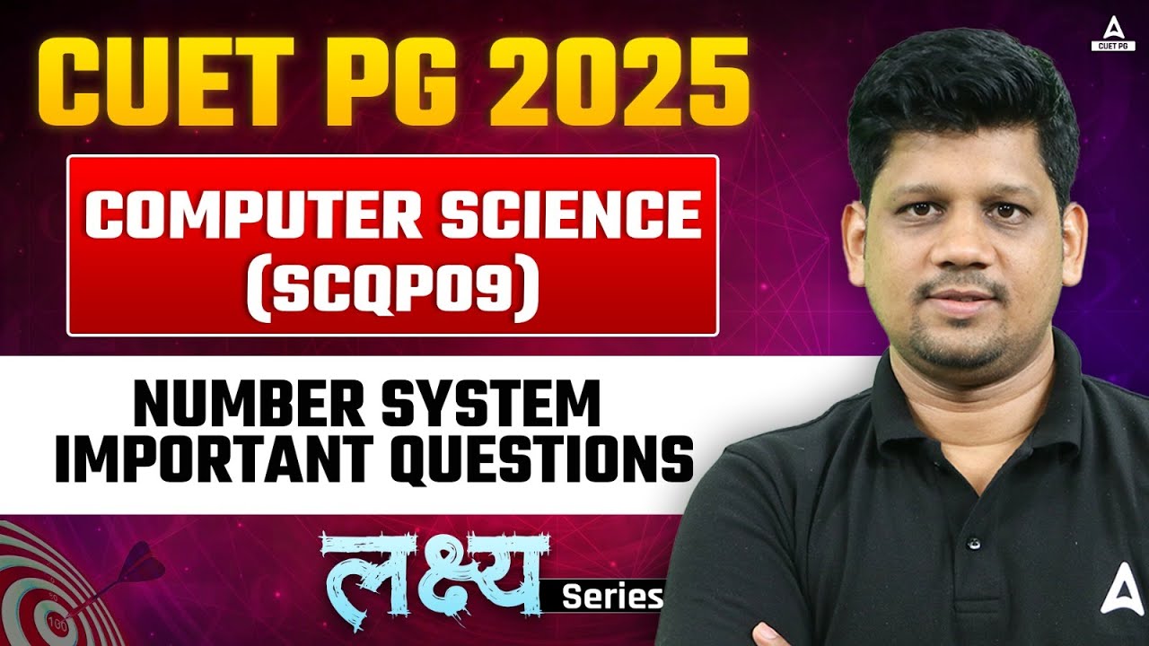 SCQP09 | Computer Science | Number system Important Questions | लक्ष्य ...