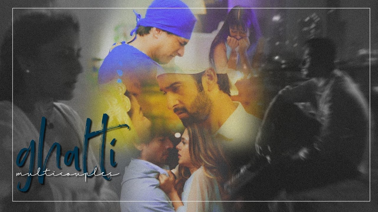 ●》Ghalti OST || multicouples