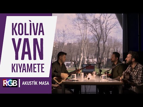 Yan Kiyamete (Destan) - Koliva /akustikmasa