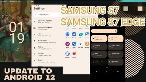 S7 / S7 EDGE ANDROID 12 - HOW TO Upgrade SAMSUNG S7 EDGE TO ANDROID 12 (EXYNOS ONLY)