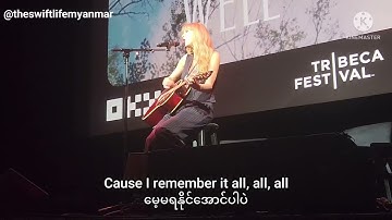 Taylor Swift - All Too Well (10 minute Version) (Myan sub) #taylorswift #alltoowell