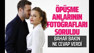 Bahar Şahin Ozan Dolunay ile öpüştüklerini yalanladı bakın ne anlattı