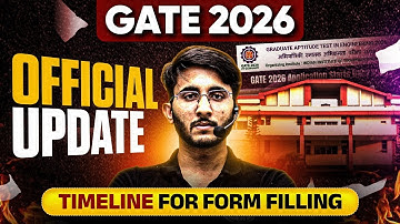 GATE 2026 Form Fill Up Date | GATE 2026 Registration Timeline | IIT Guwahati Latest Update