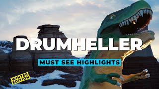 Drumheller MUST SEE Highlights | Dinosaur Capital of the World | Winter Edition【4K】