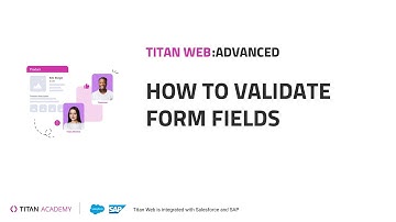 Salesforce Actions and Business Logic with Titan: Validate Form Fields