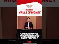 YOU SHOULD INVEST WHICH /WHERE YOU KNOW PROPERTY