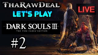 DARK SOULS 3 THE FIRE FADES EDITION PS5 Let's Play Walkthrough PART 2