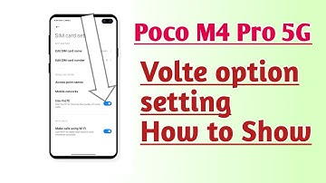 Poco M4 Pro 5G Volte option setting How to Show