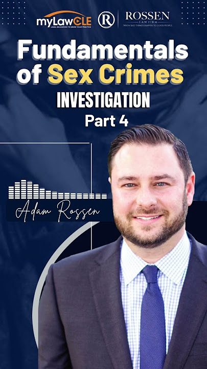 Fundamentals of sex crimes