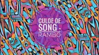 Culoe De Song - Rambo