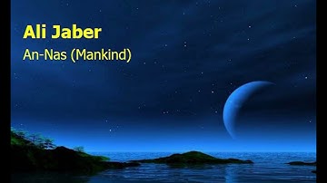 Ali Jaber  Surah An Nas Mankindعلي جابر  سورة  الناس