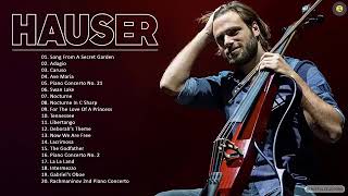 H.A.U.S.E.R Top Covers of Popular Songs Collection - H.A.U.S.E.R Beautiful Relaxing Cello Music