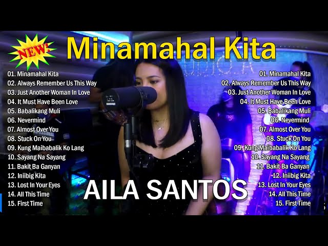 Minamahal Kita,..- Nonstop Slow Rock Love Song Cover By AILA SANTOS💥Best of OPM Love Songs 2023 ❄️❄️ class=