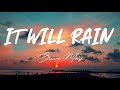 It Will Rain - Bruno Mars (Lyric)