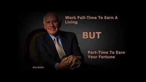 Jim Rohn (The Magic of Part Time)