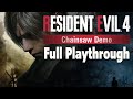 Resident evil 4 remake  chainsaw demo  full playthrough