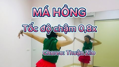 MÁ HỒNG/ Bản cùng hướng/ tốc độ chậm 0,8x/ Choreo: Thuận Zilo/ Diệu Hương Zumba.