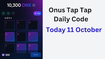 Onus Daily Code Today 11 October | Onus Tap Tap Daily Code | Daily Code Onus | Onx Daily Code Today