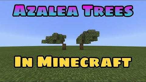 How To Grow Azalea In Minecraft