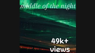 Middle Of The Night (lyrics)