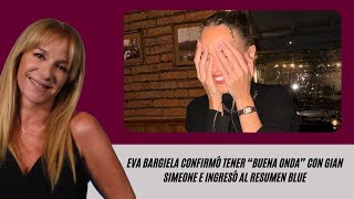 Eva Bargiela confirmó tener “buena onda” con Gian Simeone e ingresó al Resumen Blue