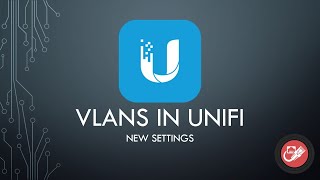 setting up vlans in unifi (using new settings!)