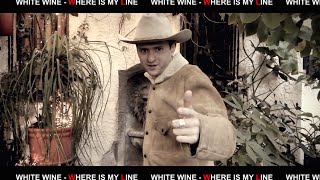 White Wine - Where Is My Line
