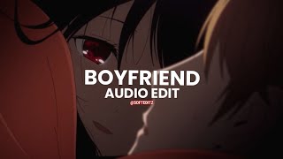 boyfriend - dove Cameron [edit audio]