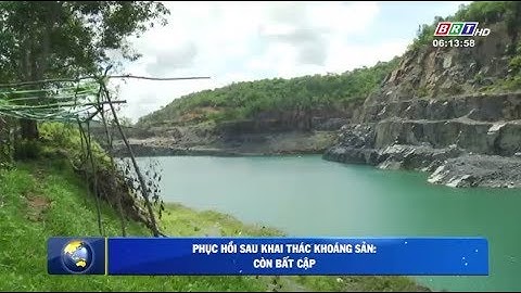 Hoạt động sau khai thác khoáng sản còn nhiều bất cập