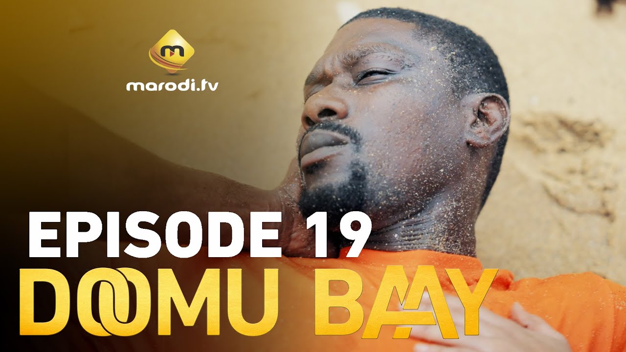 Série - Doomu Baay - Saison 1 - Episode 19 - VOSTFR